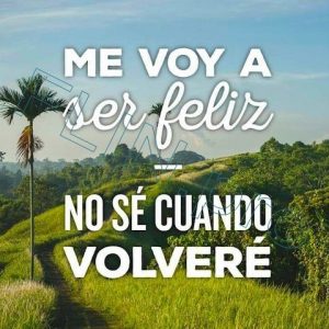 e-Tarjeta: Me voy a ser feliz