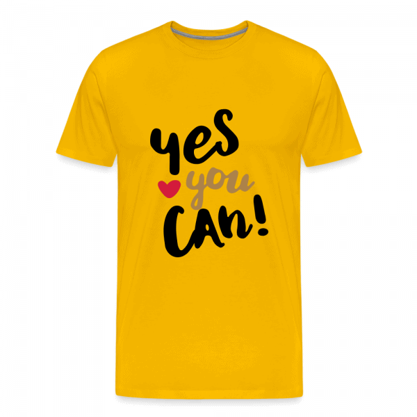YES YOU CAN Premium T-Shirt - Image 8